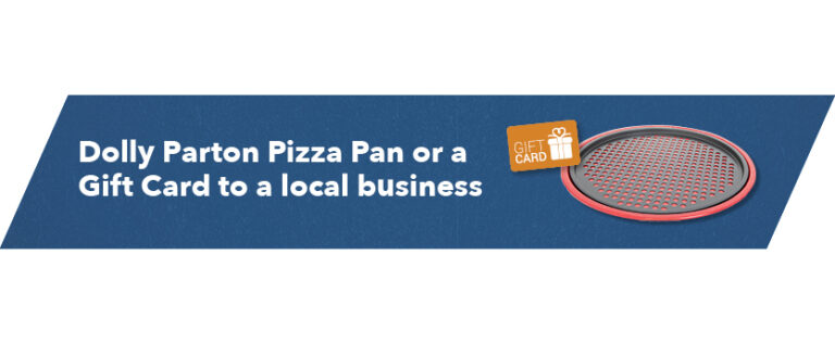 Current gifts offered with new checking accounts: Dolly Parton Pizza Pan or Local Gift Card